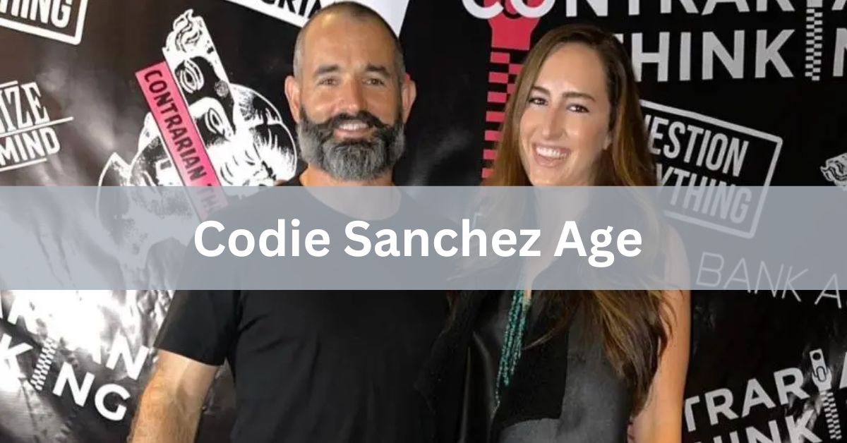 Codie Sanchez Age