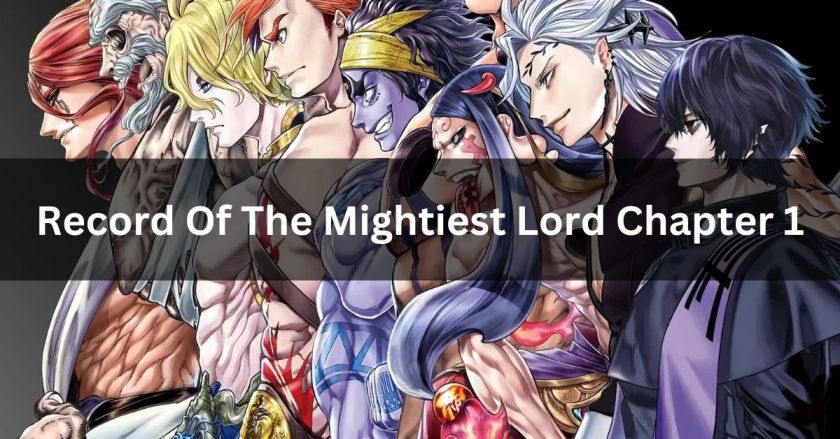 Record Of The Mightiest Lord Chapter 1