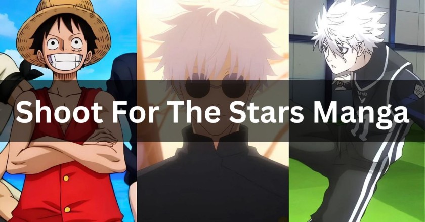 Shoot For The Stars Manga