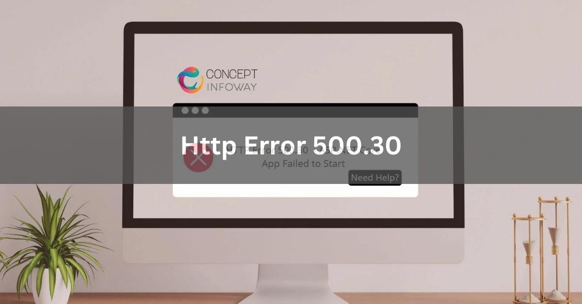 Http Error 500.30 - Asp.Net Core App Failed To Start!