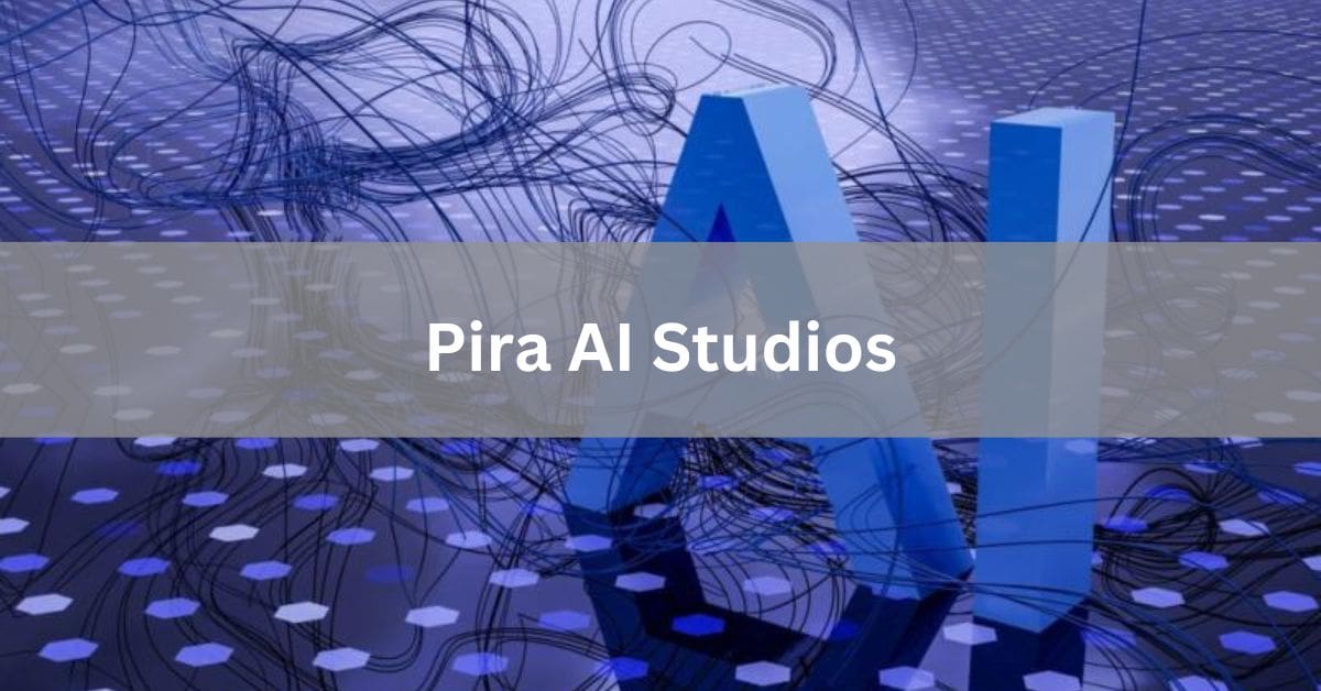 Pira AI Studios