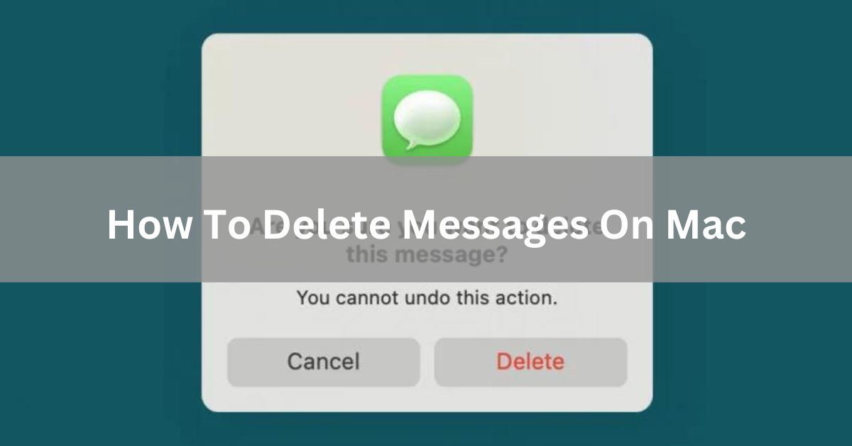 How To Delete Messages On Mac