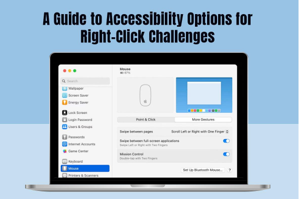 A Guide to Accessibility Options for Right-Click Challenges