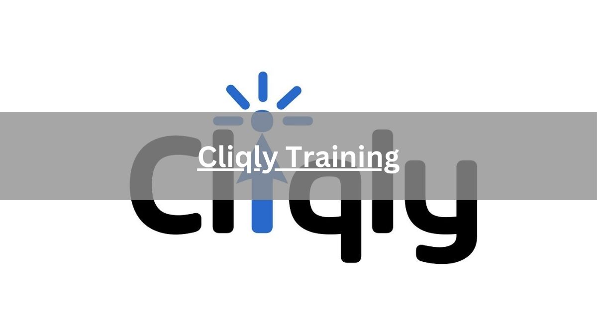 Cliqly Training