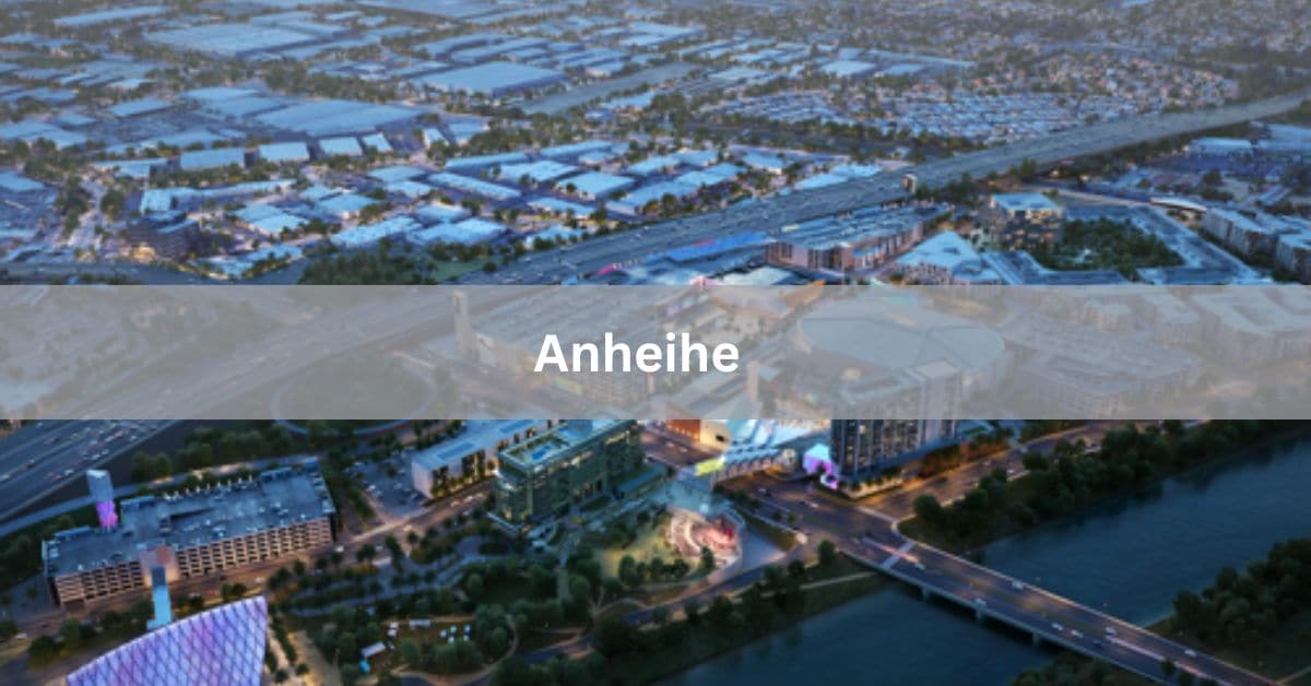 Anheihe - A Complete Overview In 2024!