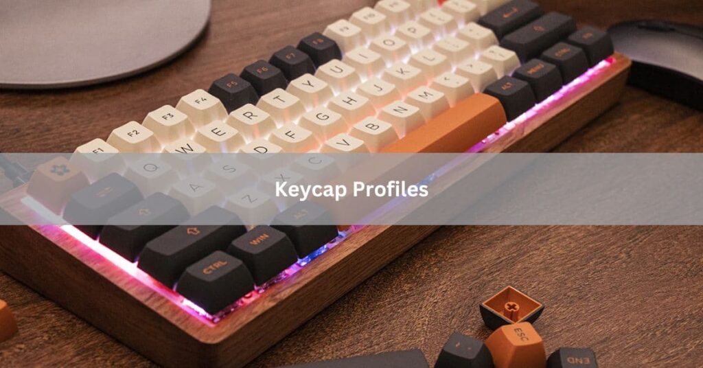 Keycap Profiles