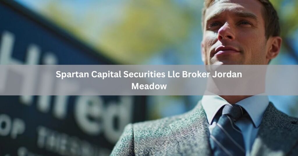 Spartan Capital Securities Llc Broker Jordan Meadow