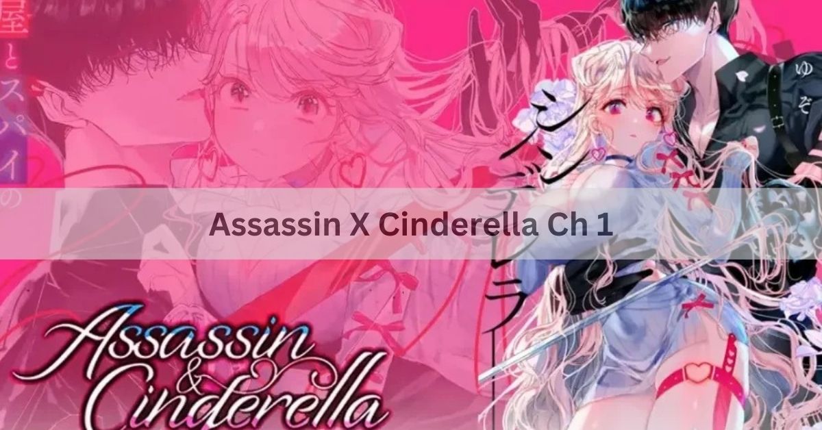 Assassin X Cinderella Ch 1