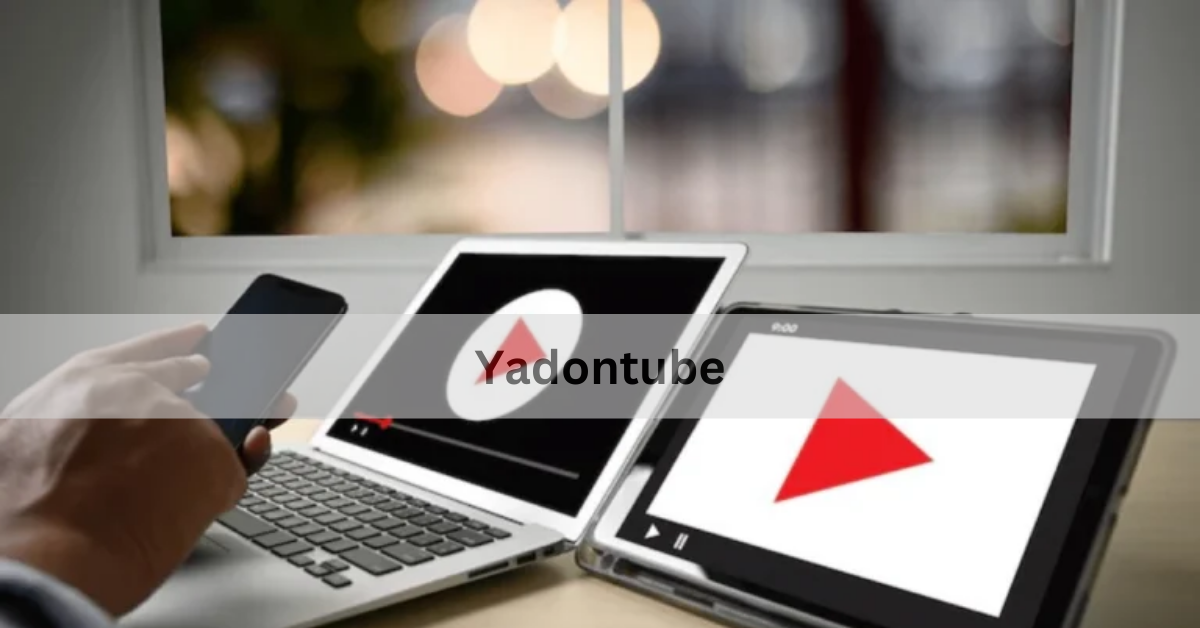 Yadontube