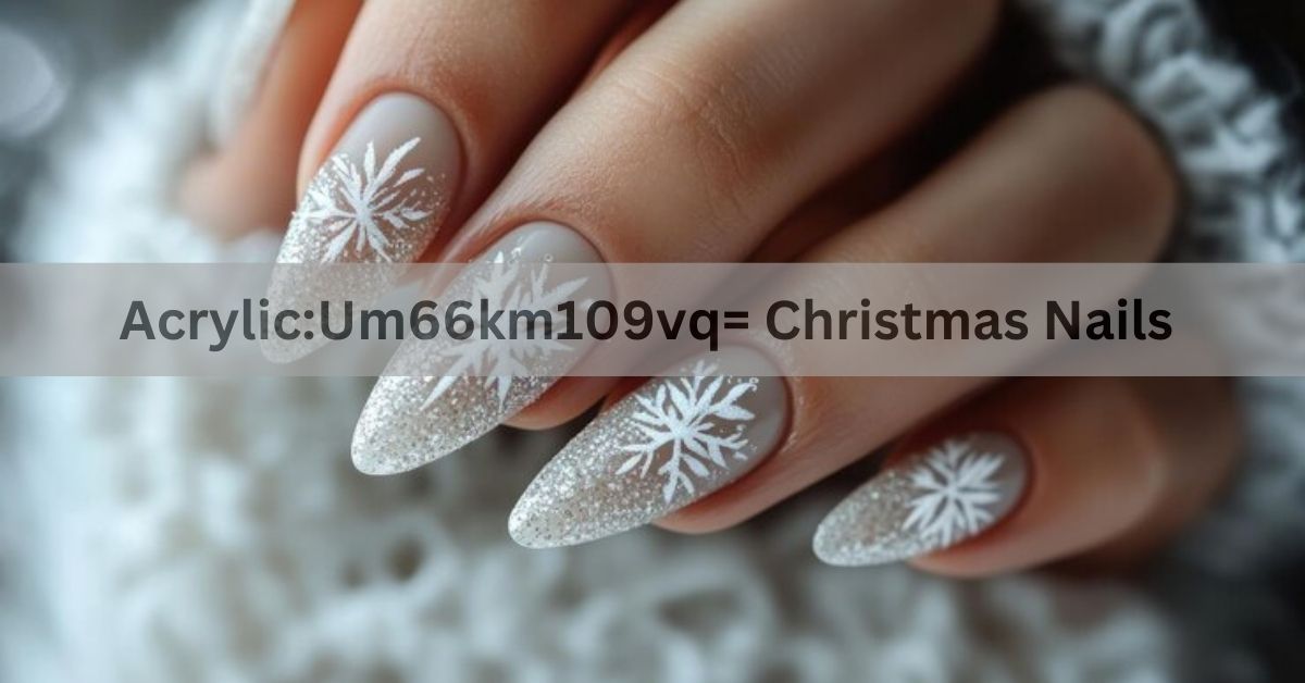 Acrylic:Um66km109vq= Christmas Nails