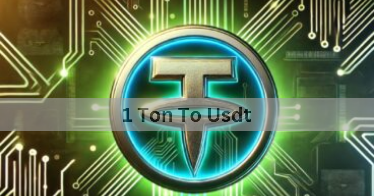 1 Ton To Usdt