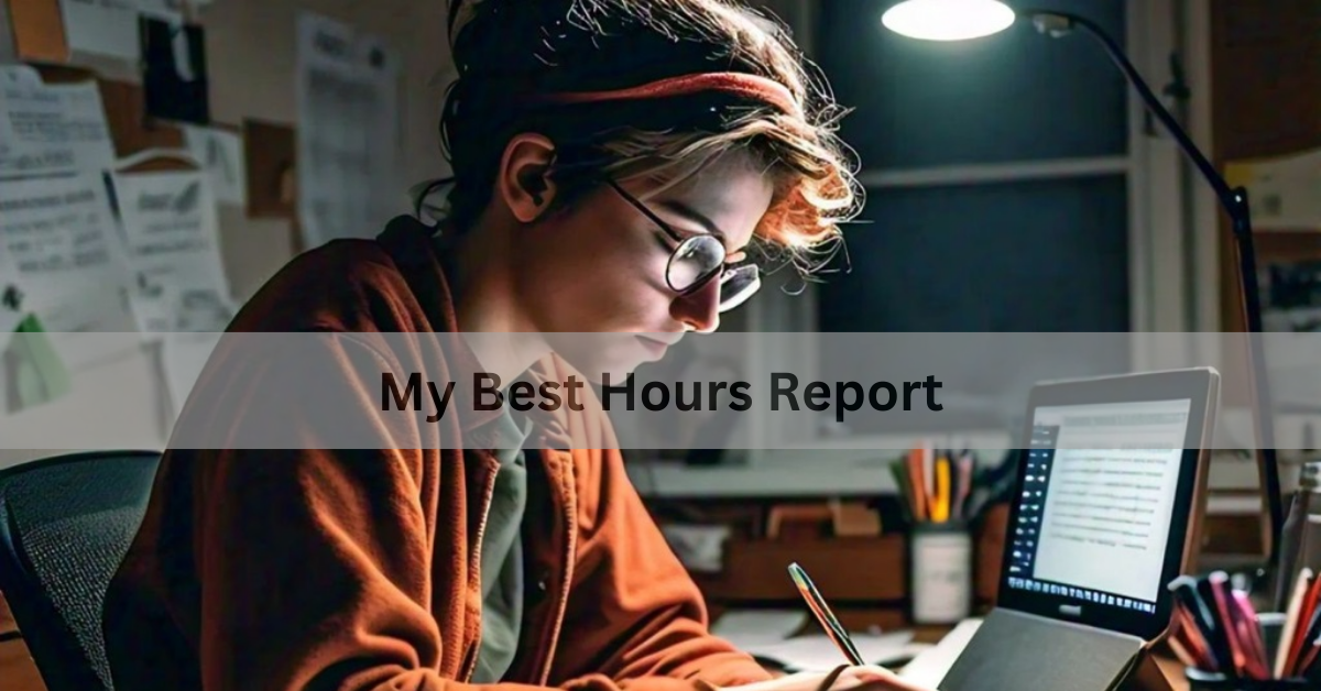 My Best Hours Report