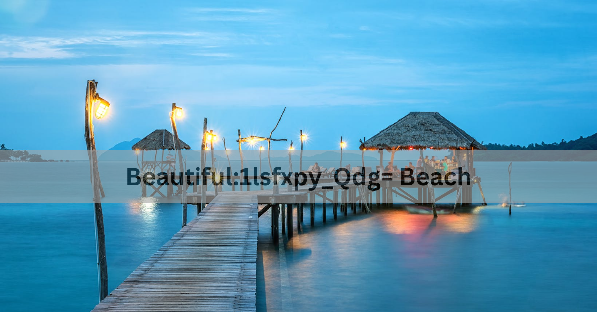 Beautiful:1lsfxpy_Qdg= Beach